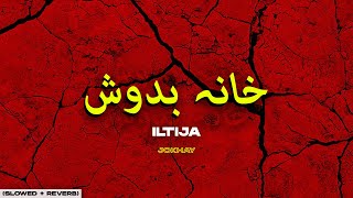 12. Iltija (Slowed   Reverb) | JOKHAY