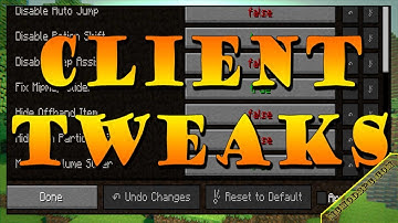 Client Tweaks Mod 1.16.5/1.15.2/1.12.2 Free Download and Install for Minecraft PC