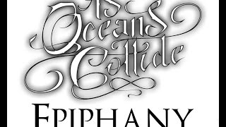 As Oceans Collide - Epiphany