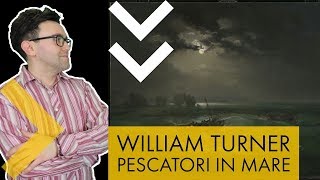 William Turner - Pescatori in mare