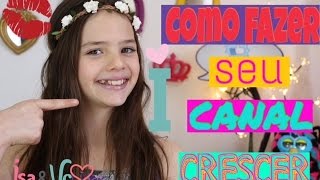 como fazer seu canal crescer