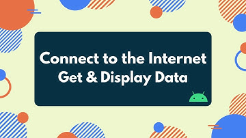 Android 12 Bootcamp | Connect to the Internet - Get & Display Data | Caner Türe