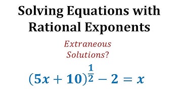 Solve Equations with Positive Rational Exponents: Two Solutions?  (ax+b)^(1/2)-c=x