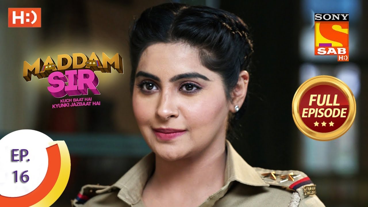 Maddam Sir   Ep 16   Full Episode   16th March 2020