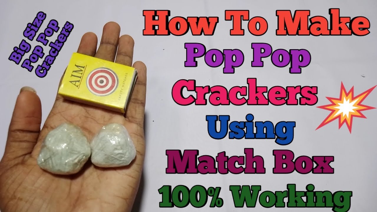How To Make Pop Pop Crackers Using Match Box 100 Working YouTube how-to-make-pop-pop-crackers-using-match-box-100-working-youtube