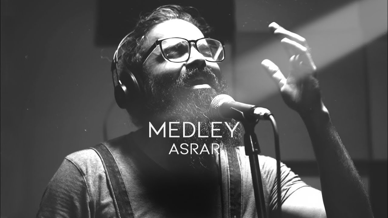 Asrar  Medley  Official Video