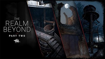 Dead by Daylight | The Realm Beyond | Part 2