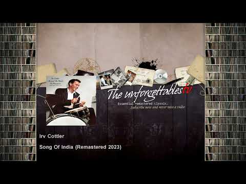 Irv Cottler - Song Of India - Remastered 2023