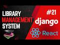 Library Management System using Django with React JS | Part 21 | Student Change Password Page