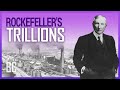 How Rockefeller Built His Trillion Dollar Oil Empire