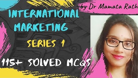 International Marketing । MCQ Questions with Answers। Series 1।by Dr Mamta Rathi