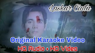 Dewa 19 - Laskar Cinta - Original Karaoke Video HD