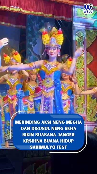 MERINDING AKSI NENG MEGHA DAN DISUSUL NENG EKHA BIKIN SUASANA JANGER KRSIHNA BUANA HIDUP SARIMULYO