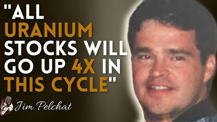 What Uranium Stocks Does Jim Pelchat Like?