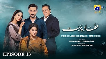 Mafaad Parast Episode 13 - [Eng Sub] - Nazish Jahangir Khan - Osama Tahir - 15th December 2025