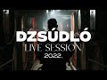 Dzsdl  live session 2022