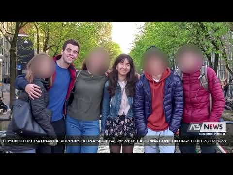 IL MONITO DEL PATRIARCA: «OPPORSI A UNA SOCIETA' CHE VEDE LA DONNA COME UN OGGETTO» | 21/11/2023