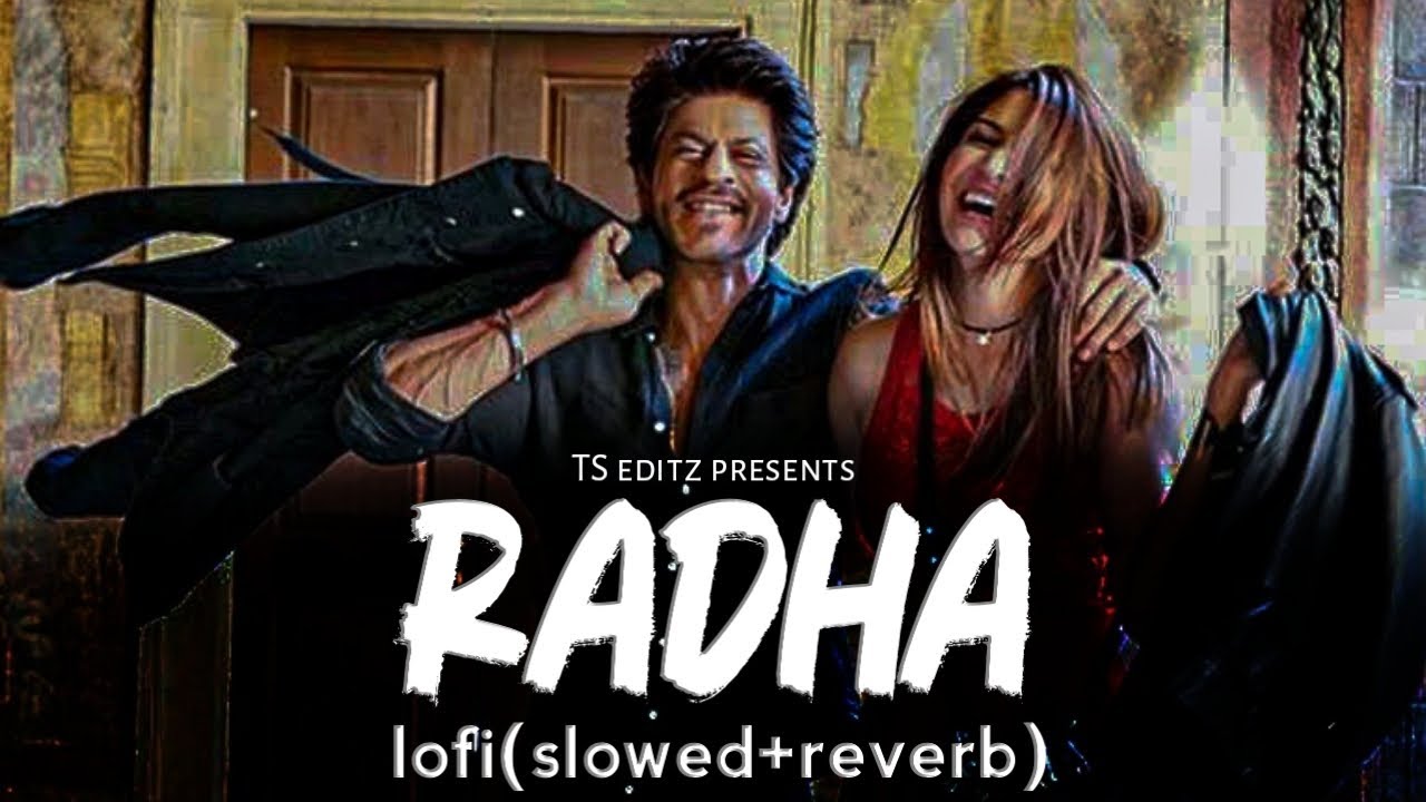 Radha  lofislowedreverb   shahid mallya  Movie   Jab Harry Met Sejal  SRK  Anushka Sharma