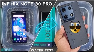 Infinix NOTE 30 Pro Water Test 💦💧 | Let's See if Note 30 Pro is Waterproof Or Not?