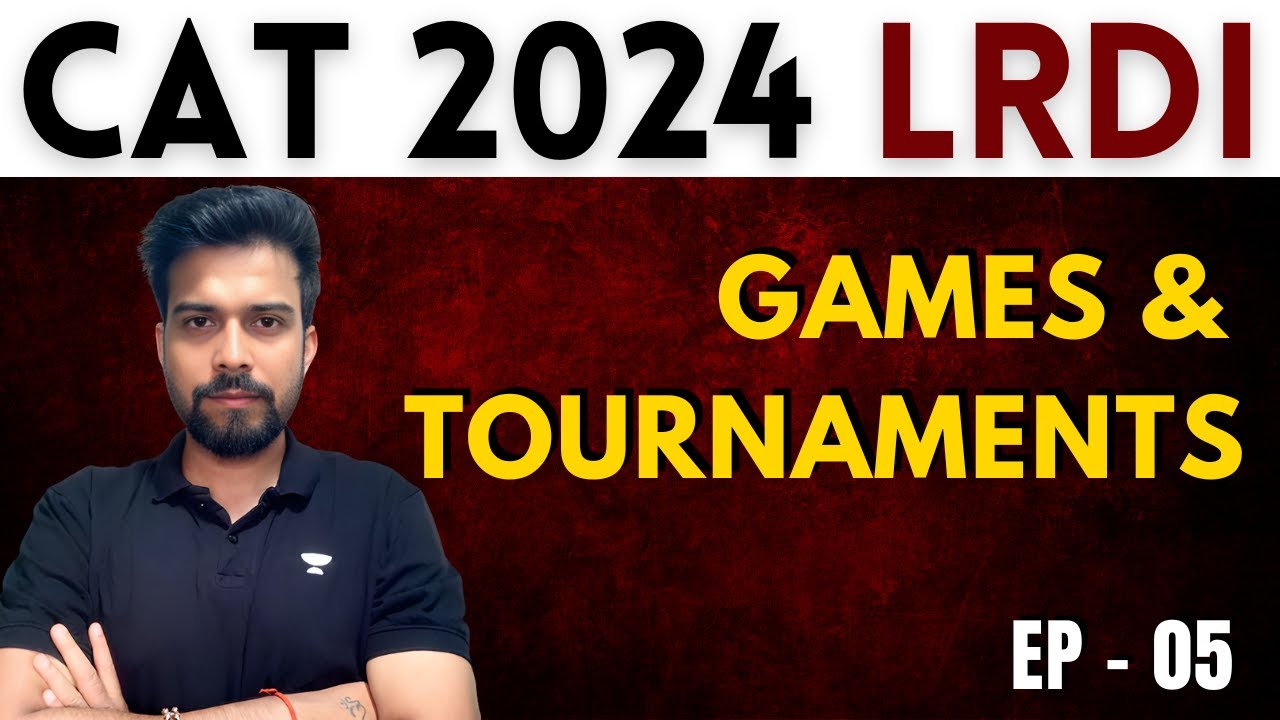 Agni Mitra's CAT 2024 LRDI Games & Tournaments | Ep 05 - YouTube