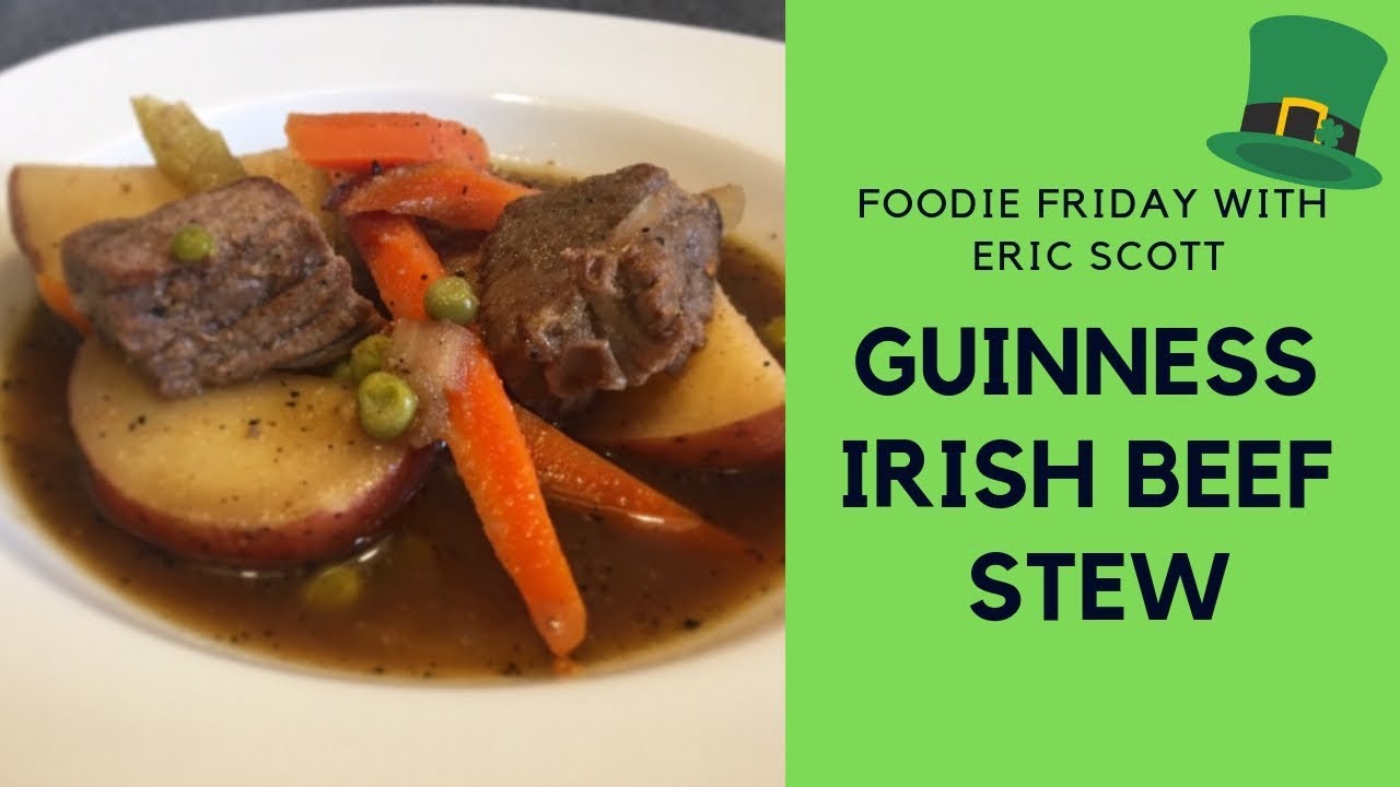 jersey shore family vacation Guinness Irish Beef Stew — Foodie Friday with Eric Scott