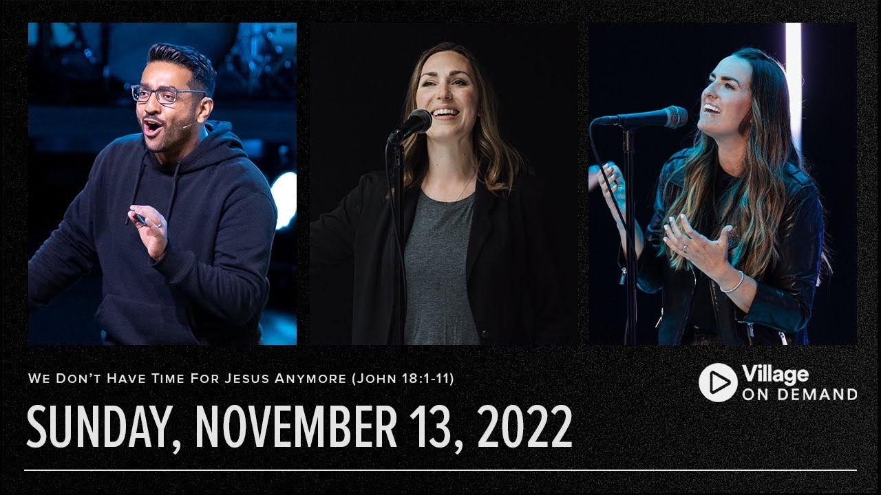 Village Church Online November 13, 2022 YouTube