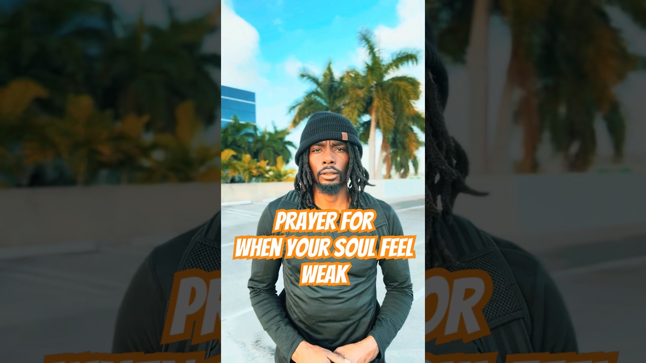 Prayer for Strength When Your Soul Feels Weak | God Restore My Strength
