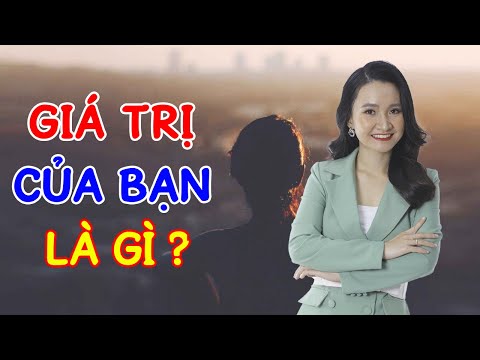 Video: Giá Trị Bản Thân Một Mình