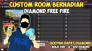 [LIVE FF] CUSTOM ROOM BERHADIAH DIAMOND  FREE FIRE