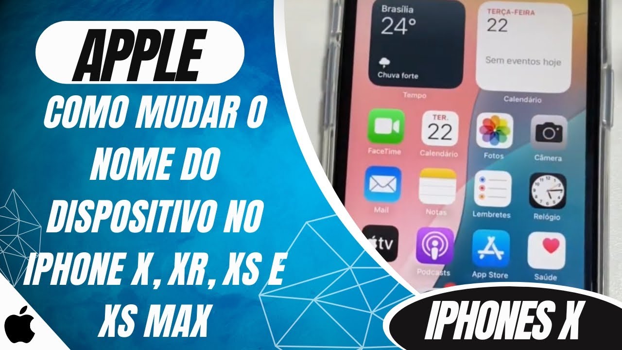 Como mudar o nome do dispositivo no iPhone X, XR, XS e XS MAX - Passo a ...