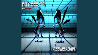 Kiss Me Again (Club Mix)