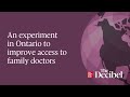 An experiment in Ontario to improve access to family doctors