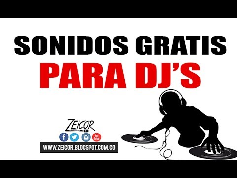 Sonidos GRATIS para DJ (SAMPLES - TIPS - LOOPS - INTROS)