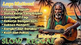 Musik Reggae Chill Motivasi🌴 ||🌴☕ Teman Setia Saat Bekerja 🎧☕🌴 #reggaeindonesia #trending