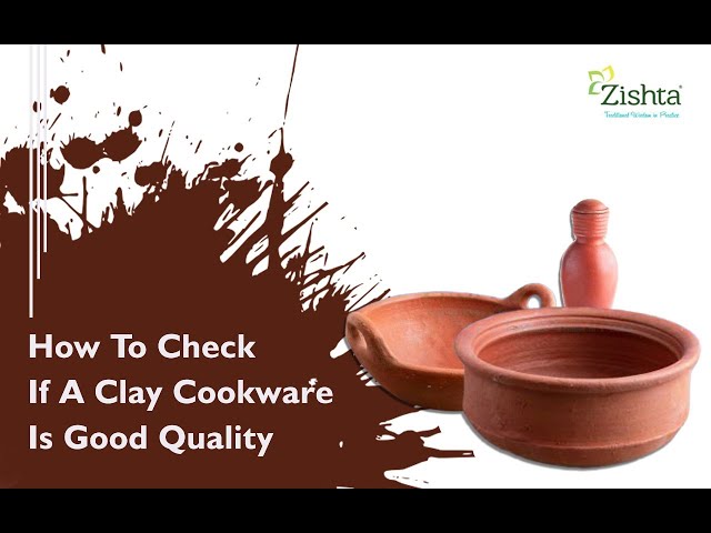 Making Our High Quality Clay Cookware- Where And How Its Made?