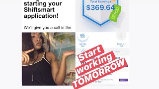 START WORK with ShiftSmart TOMORROW & Get paid in one to three DAYS!!