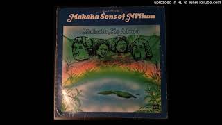 Video thumbnail of "Makaha Sons Of Ni'ihau - 05 - My Flower Girl"