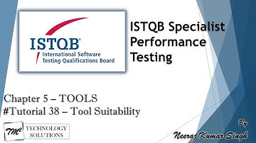 ISTQB Performance Tester | 5.2 Tool Suitability | Performance Tools | ISTQB Tutorials