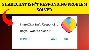 How To Solve ShareChat Isn