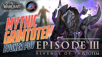 Kurog 3, Revenge of the Grimtotem: Evoker Gameplay Vault Of The Incarnates Mythic Raid Dragonflight