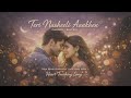 Teri Nasheeli Aankhen Slowed Reverb New Hindi Romantic Love Song 2026 Heart Touching Song 