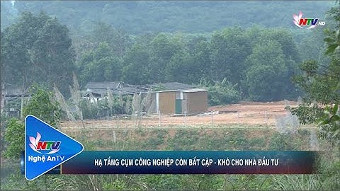 Hạ tầng cụm công nghiệp còn bất cập - khó cho nhà đầu tư