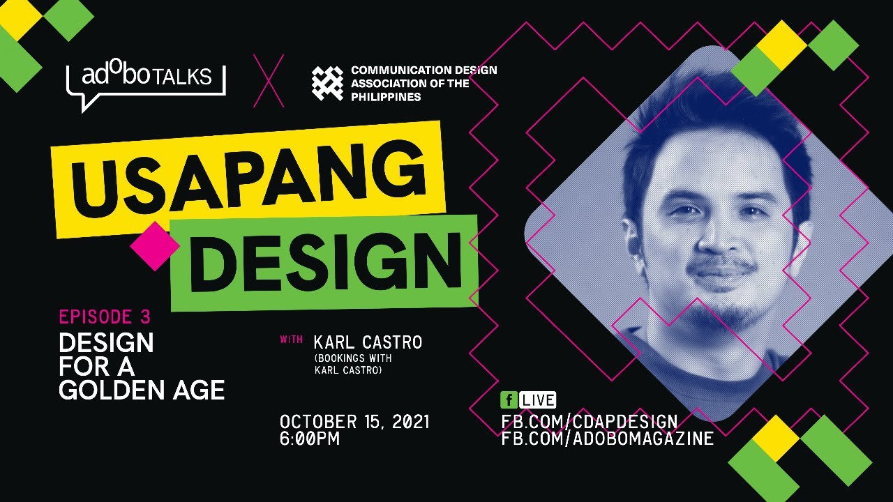 adobo Talks x CDAP: USAPANG DESIGN Ep. 3 | Design for a Golden Age