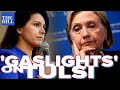 Panel: Impeachment debate, Hillary "gaslights" on Tulsi