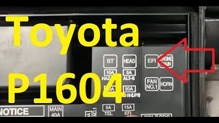 Causes And Fixes Toyota P1604 Code Startability Malfunction