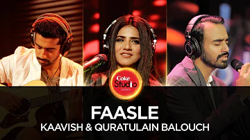 Coke Studio Season 10| Faasle| Kaavish & Quratulain Balouch