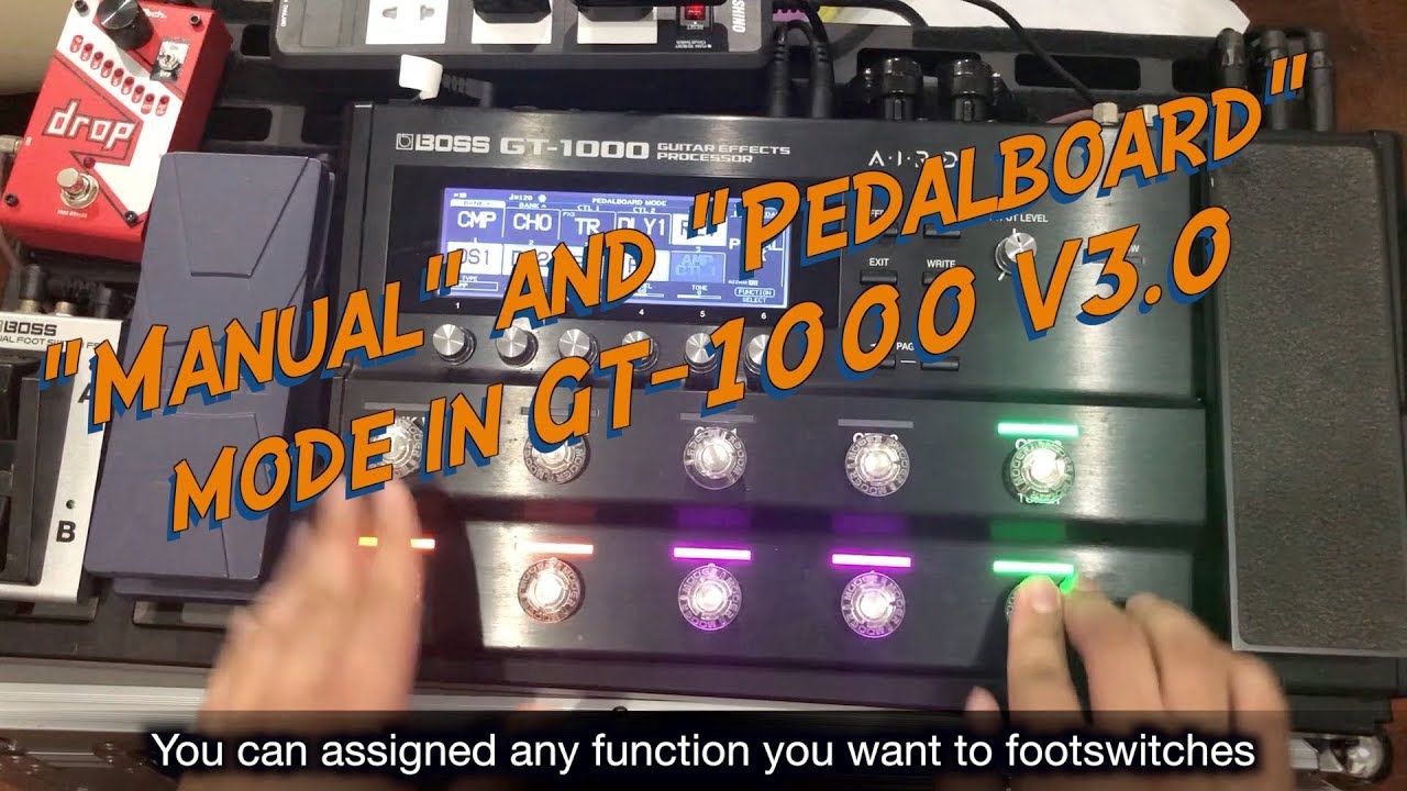 Manual" and "Pedalboard" mode : Boss V3.0 (English Subtitle), โหมดใหม่ใน GT-GT1000 V3.0 -