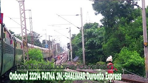 Full Journey Coverage End-To-End||Onboard 22214 Shalimar Bound PATNA JN.-SHALIMAR Duronto Express.!!