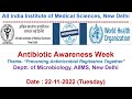 Antibiotic Awareness Week - Theme- “Preventing Antimicrobial Resistance Together”