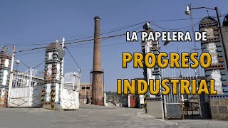 Papelera de Progreso Industrial - Lugares en ruinas de Nicolás Romero